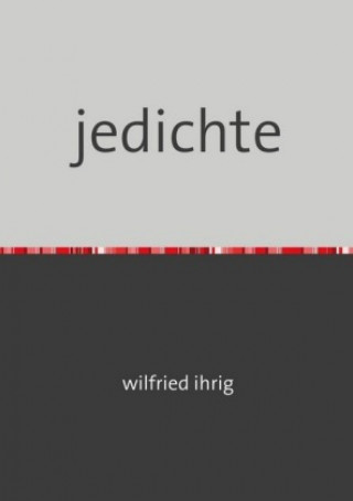 Knjiga jedichte wilfried ihrig