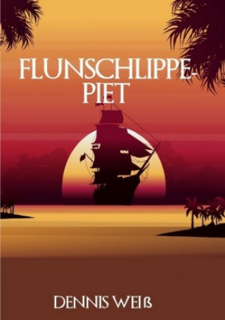 Knjiga Flunschlippe- Piet Dennis Weiß