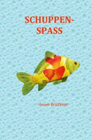 Boek Schuppen-Spaß Heiner Brückner