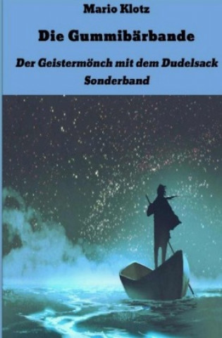 Kniha Die Gummibärbande - Sonderband / Die Gummibärbande Mario Klotz