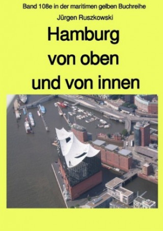 Kniha Hamburg von oben und von innen Jürgen Ruszkowski