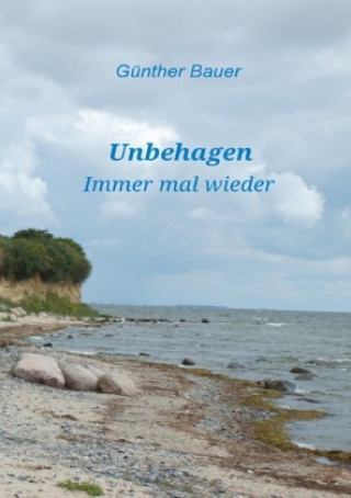 Buch Unbehagen Günther Bauer