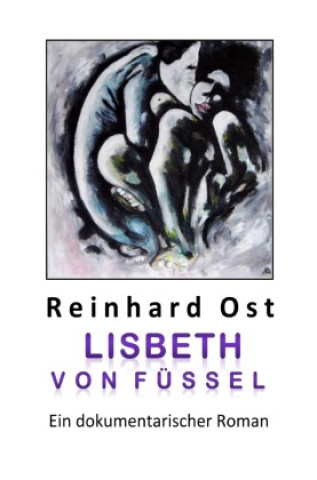 Kniha Lisbeth von Füssel Reinhard Ost