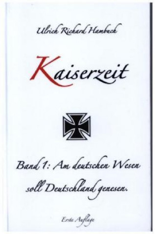Book Kaiserzeit Ulrich Richard Hambuch
