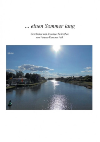 Livro ... einen Sommer lang Verena-Ramona Volk