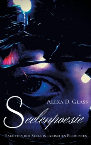 Kniha Seelenpoesie Alexa D. Glass