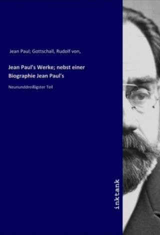 Книга Jean Paul's Werke; nebst einer Biographie Jean Paul's Jean Paul