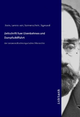 Kniha Zeitschrift für Eisenbahnen und Dampfschiffahrt Stein