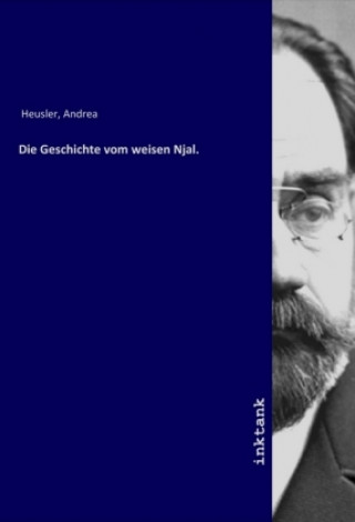 Buch Die Geschichte vom weisen Njal. Andrea Heusler