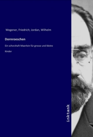 Kniha Dornroeschen Wegener