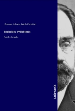 Kniha Sophokles Philoktetes Johann Jakob Christian Donner