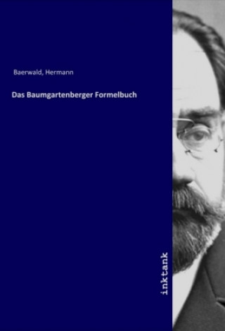 Carte Das Baumgartenberger Formelbuch Hermann Baerwald
