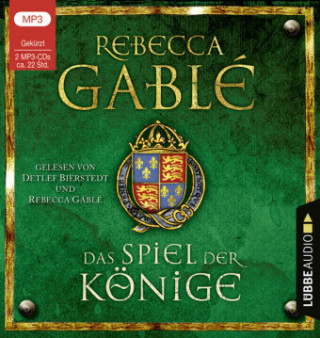 Digital Das Spiel der Könige, 3 Audio-CD, 3 MP3 Rebecca Gablé