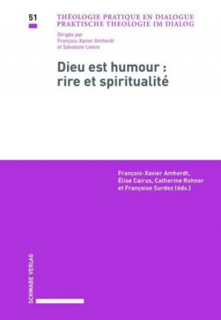 Kniha Dieu est humour : rire et spiritualité François-Xavier Amherdt
