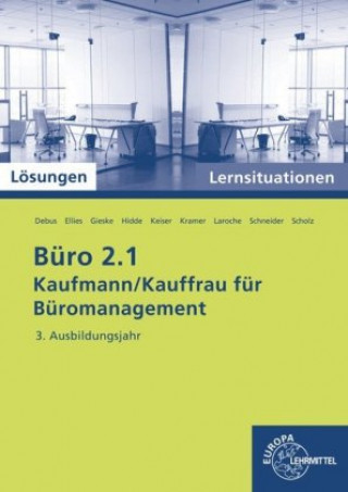 Buch Büro 2.1, 3. Ausbildungsjahr, Lernsituationen mit eingedruckten Lösungen Martin Debus