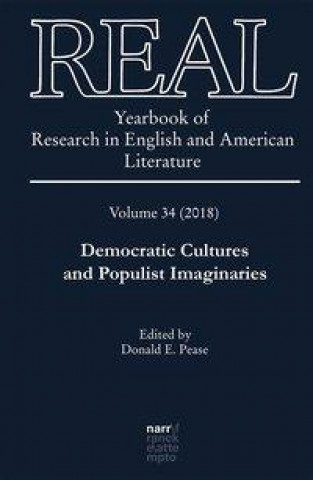 Kniha REAL - Yearbook of Research in English and American Literature, Volume 34 Donald Pease