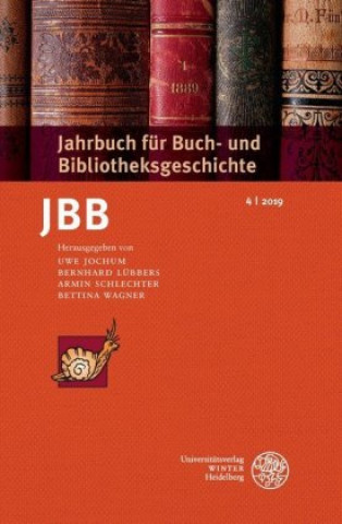 Buch Jahrbuch für Buch- und Bibliotheksgeschichte 4 2019 Uwe Jochum