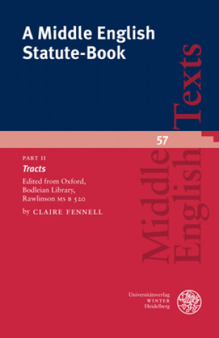 Kniha A Middle English Statute-Book Claire Fennell