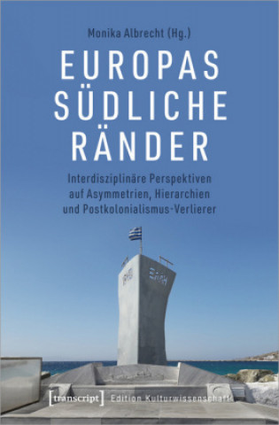 Buch Europas südliche Ränder Monika Albrecht