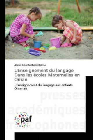 Carte L'Enseignement du langage Dans les ecoles Maternelles en Oman Alaisri Amur Mohamed Amur