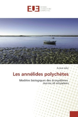 Knjiga Les annélides polychètes Patrick Gillet