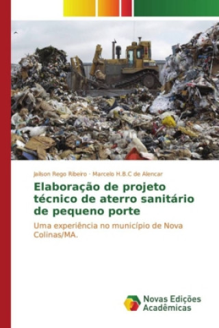 Książka Elaboração de projeto técnico de aterro sanitário de pequeno porte Jailson Rego Ribeiro