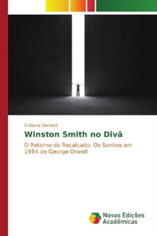 Knjiga Winston Smith no Divã Stéfanie Stefaisk
