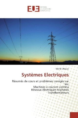 Kniha Systèmes Electriques Mehdi Dhaoui