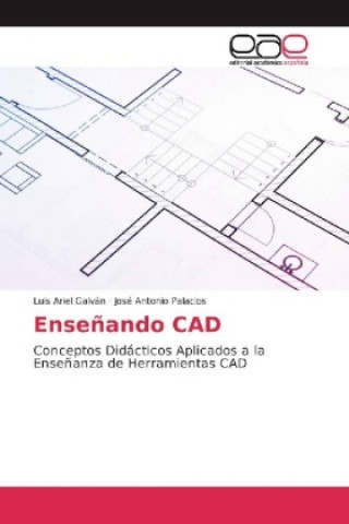 Knjiga Enseñando CAD Luis Ariel Galván