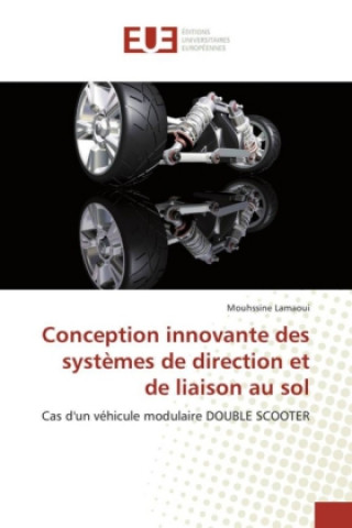 Kniha Conception innovante des systèmes de direction et de liaison au sol Mouhssine Lamaoui