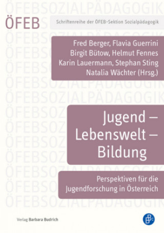 Kniha Jugend - Lebenswelt - Bildung Fred Berger
