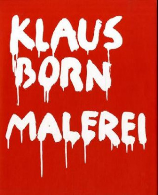 Buch Klaus Born Malerei Klaus Born