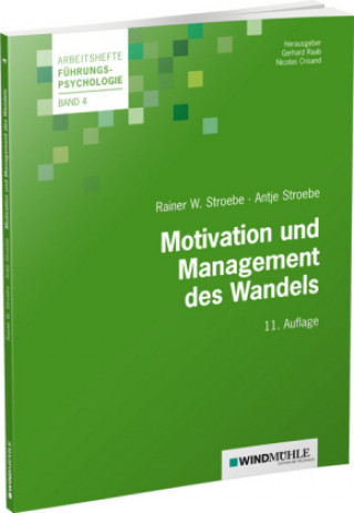 Kniha Motivation und Management des Wandels Antje Stroebe