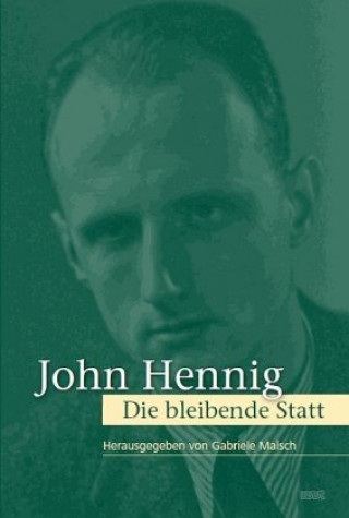 Książka Die bleibende Statt John Hennig