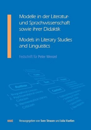 Book Modelle in der Literatur- und Sprachwissenschaft sowie ihrer Didaktik / Models in Literary Studies and Linguistics Sven Strasen