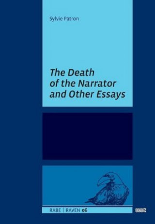 Kniha The Death of the Narrator and Other Essays Sylvie Patron