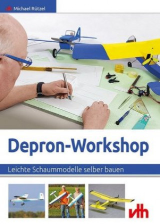 Книга Depron-Workshop Michael Rützel