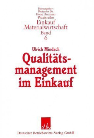 Carte Qualitätsmanagement im Einkauf Ulrich W. Mindach