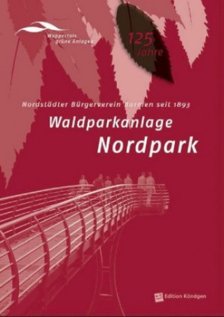 Carte Waldparkanlage Nordpark, m. 1 Karte Antonia Dinnebier