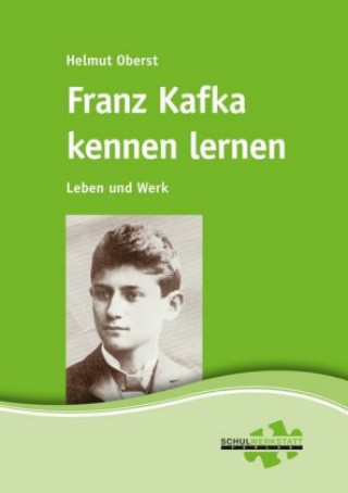 Könyv Franz Kafka kennen lernen Helmut Oberst