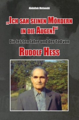 Book "Ich sah seinen Mördern in die Augen!" Abdallah Melaouhi