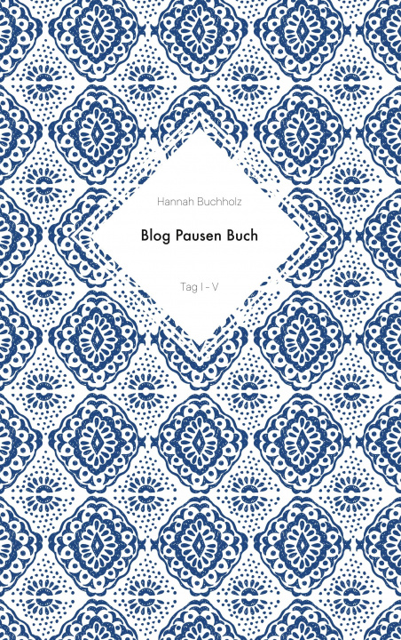 Kniha Blog Pausen Buch 