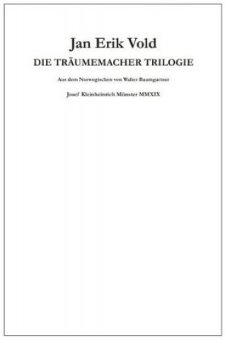 Kniha Die Träumemacher Trilogie Jan Erik Vold
