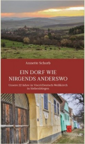 Книга Ein Dorf wie nirgends anderswo Annette Schorb