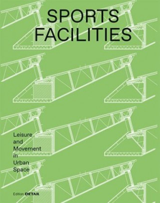 Kniha Sports Facilities Sandra Hofmeister