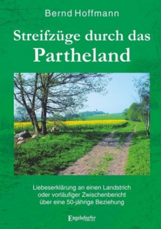 Könyv Streifzüge durch das Partheland Bernd Hoffmann