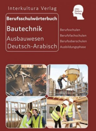 Kniha Interkultura Berufsschulwörterbuch für Ausbildungsberufen im Ausbauwesen Interkultura Verlag