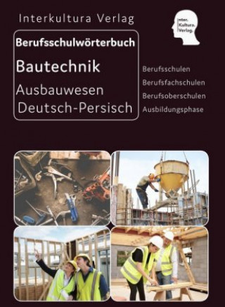 Kniha Interkultura Berufsschulwörterbuch für Ausbildungsberufen im Ausbauwesen Interkultura Verlag
