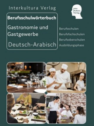 Kniha Interkultura Berufsschulwörterbuch für Gastronomie und Gastgewerbe Interkultura Verlag