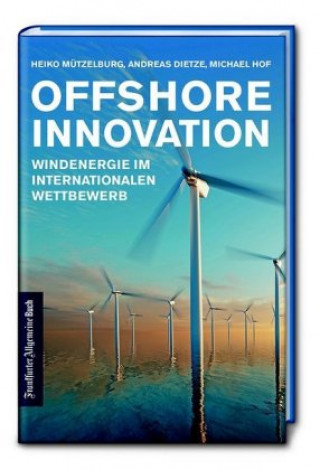 Kniha Offshore Innovation Andreas Dietze